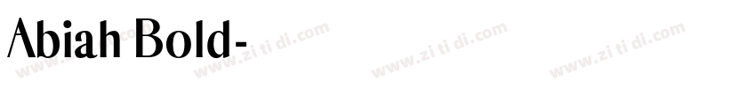 Abiah Bold字体转换